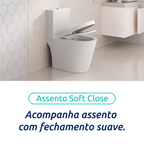 Vaso Sanitário Monobloco Jet Flushing Soft Close Branco